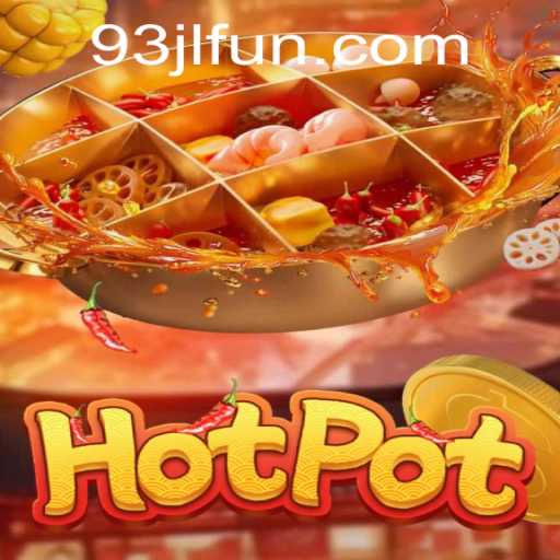 Hotpot: A Thrilling New Game Featuring Keyword '93JL'